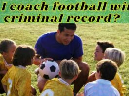 Can I coach football with a criminal record?