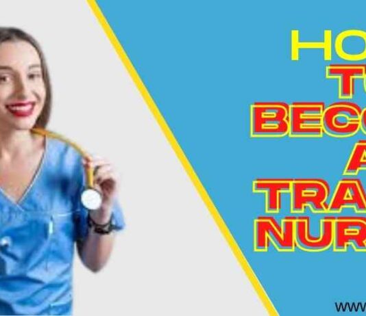 How to become a Travel Nurse