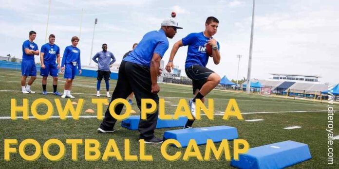 How to plan a football camp