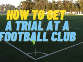 how to get a trial at a football club