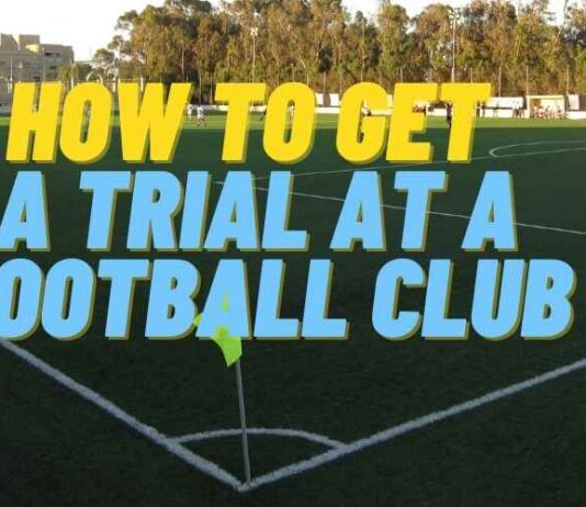 how to get a trial at a football club