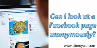 Can I look at a Facebook page anonymously?