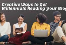 Creative Ways to Get Millennials Reading Your Blog