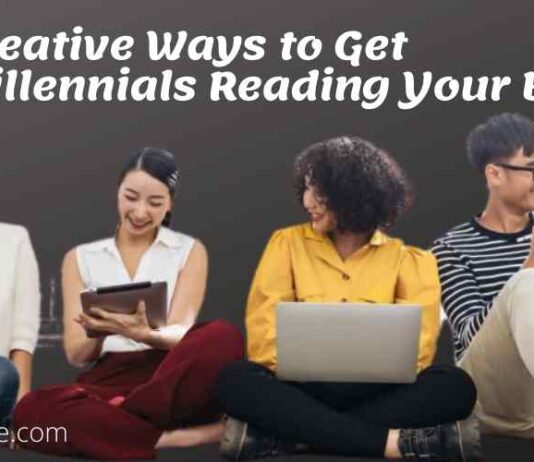Creative Ways to Get Millennials Reading Your Blog