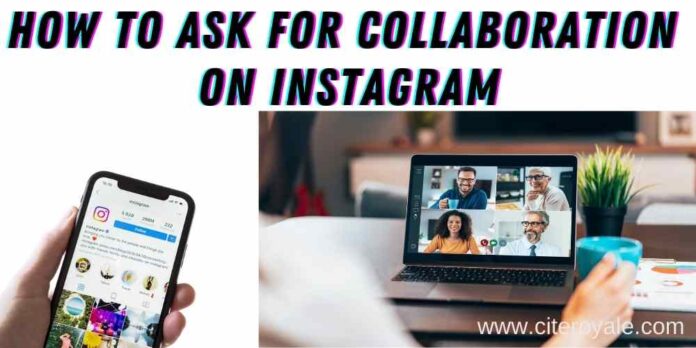 How to ask for collaboration on Instagram