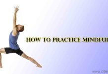 HOW TO PRACTICE MINDFULLNESS